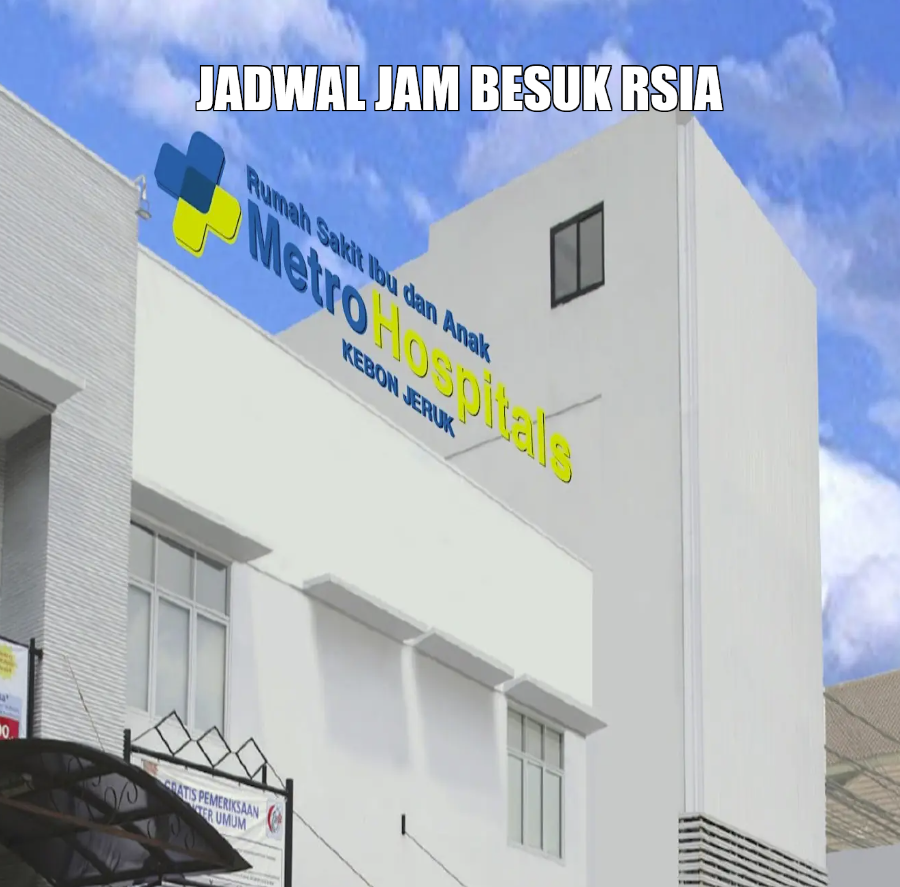 JAM BESUK RS METRO HOSPITAL KEBON JERUK