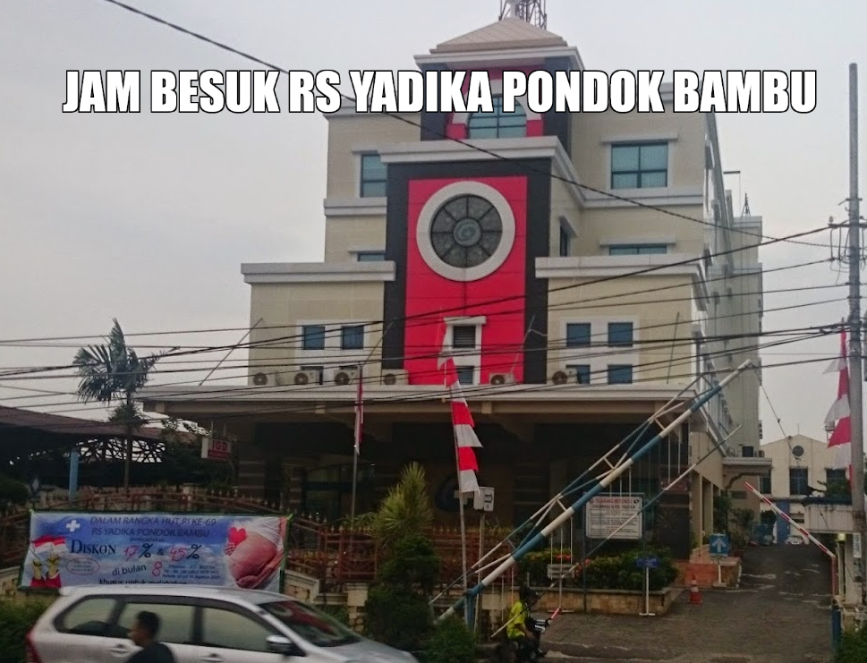 Jam Besuk RS Yadika Pondok Bambu