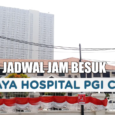 JADWAL JAM BESUK RS PRIMAYA PGI CIKINI