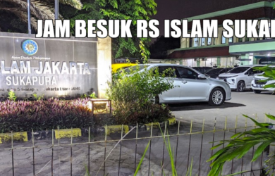 Jadwal jam besuk rs islam jakarta sukapura